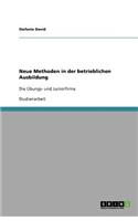 Neue Methoden in der betrieblichen Ausbildung
