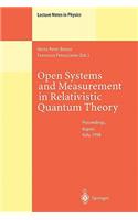 Open Systems and Measurement in Relativistic Quantum Theory