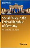 Social Policy in the Federal Republic of Germany