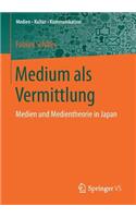 Medium ALS Vermittlung