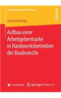 Aufbau Einer Arbeitgebermarke in Handwerksbetrieben Der Baubranche