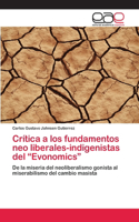 Crítica a los fundamentos neo liberales-indigenistas del 