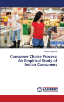 Consumer Choice Process