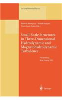 Small-Scale Structures in Three-Dimensional Hydrodynamic and Magnetohydrodynamic Turbulence