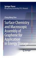Surface Chemistry and Macroscopic Assembly of Graphene for Application in Energy Storage