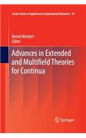 Advances in Extended and Multifield Theories for Continua