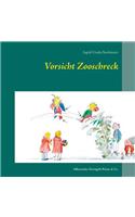 Vorsicht Zooschreck: Affenstarke, löwengeile Reime & Co.