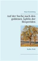 Auf der Suche nach den goldenen Äpfeln der Hesperiden