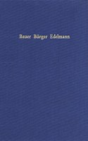 Bauer, Burger, Edelmann