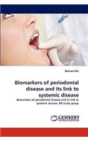 Biomarkers of periodontal disease and its link to systemic disease