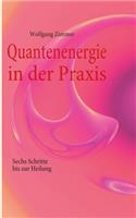 Quantenenergie in der Praxis
