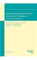 Implementing the Kyoto Protocol - Chances and Challenges for Transition Countries