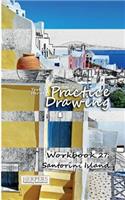 Practice Drawing - Workbook 27: Santorini Island(27 Practice Drawing)