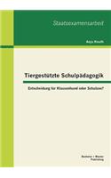 Tiergestützte Schulpädagogik