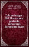 Zola en images