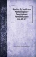 Revista do Instituto Archeologico e Geographico Pernambucano