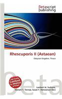 Rhescuporis II (Astaean): (English)