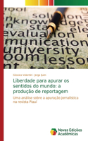 Liberdade para apurar os sentidos do mundo