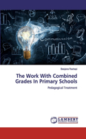 The Work With Combined Grades In Primary Schools