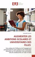 Augmenter Les Ambitions Scolaires Et Universitaires Des Filles