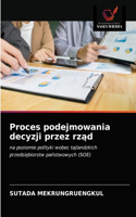 Proces podejmowania decyzji przez rząd