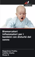Biomarcatori infiammatori per i bambini con disturbi del sonno