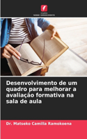 Desenvolvimento de um quadro para melhorar a avaliação formativa na sala de aula