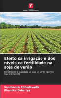 Efeito da irrigação e dos níveis de fertilidade na soja de verão