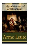 Arme Leute (Vollständige Deutsche Ausgabe)