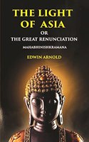Light of Asia: The Great Renunciation (Mahabhinishkramana)