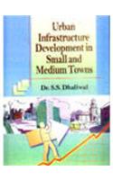 Urban Infrastrucure Development in Small and Medium Towns