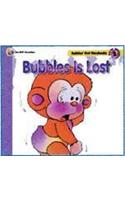 Bubbles is Lost