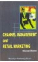 Channel Management and Retail Marketing