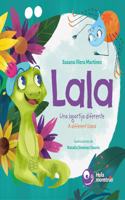 Lala. Una lagartija diferente / A Different Lizard: A Different Lizard