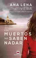 Muertos No Saben Nadar