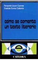 Como Se Comenta UN Texto Literario/How to Discuss Literary Text