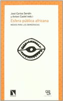 Esfera Publica Africana: Medios Para Las Democracias
