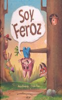 Soy feroz / I'm Ferocious