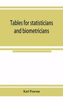 Tables for statisticians and biometricians