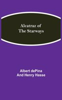 Alcatraz of the Starways