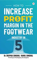 How to Increase Profit Margin in the Footwear Industry