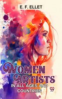Women Artists In All Ages And Countries E. F. Ellet