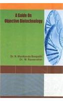 A Guide on Objective Biotechnology