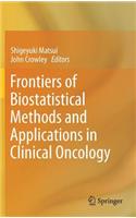 Frontiers of Biostatistical Methods and Applications in Clinical Oncology