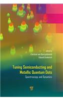 Tuning Semiconducting and Metallic Quantum Dots: Spectroscopy and Dynamics