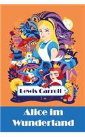Alice im Wunderland: Alice's Adventures in Wonderland, German edition