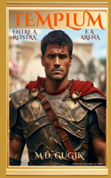 Templum: Entre a rostra e a arena