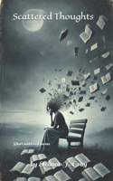 Scattered Thoughts