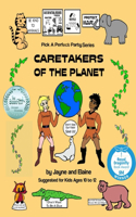 Caretakers Of The Planet