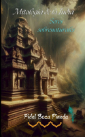 Mitología de la India: Seres sobrenaturales.